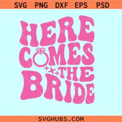 Here comes the bride Barbie SVG, Barbie bride SVG, Barbie bachelorette party SVG