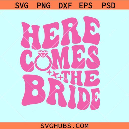 Here comes the bride Barbie SVG, Barbie bride SVG, Barbie bachelorette party SVG