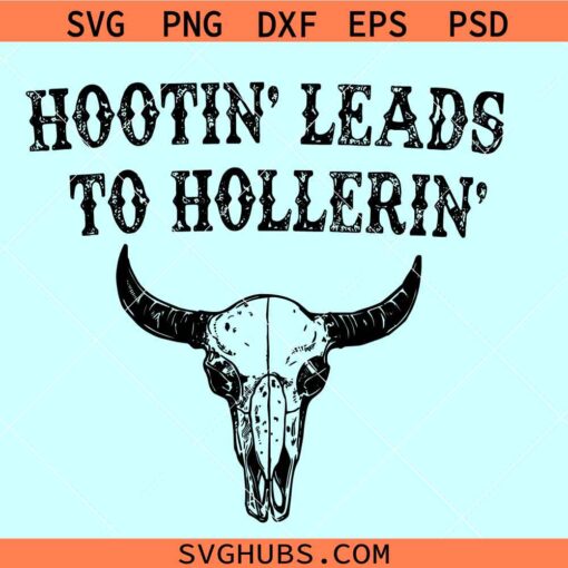 Hootin leads to Hollerin SVG