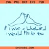 If I was bluebird I would fly to you SVG, Harry Styles SVG