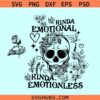 Kinda Emotional Kinda emotionless SVG, mental health awareness svg, floral skull svg