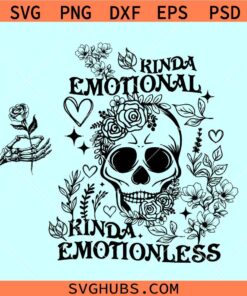 Kinda Emotional Kinda emotionless SVG, mental health awareness svg, floral skull svg