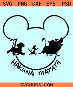 Mickey head Hakuna Matata SVG, Timon and Pumba SVG, The Lion King SVG