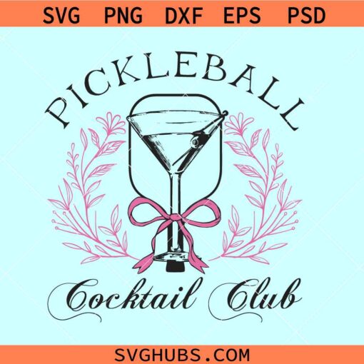 Pickleball Cocktail Club SVG, Pickleball svg, Pickleball paddles and Balls svg