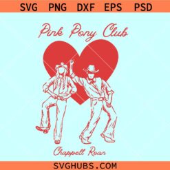Pink Pony Club Chappell Roan SVG, Pink Pony Club SVG, Cowgirl singer svg