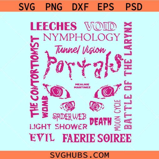 Portals Tracklist Melanie Martinez SVG