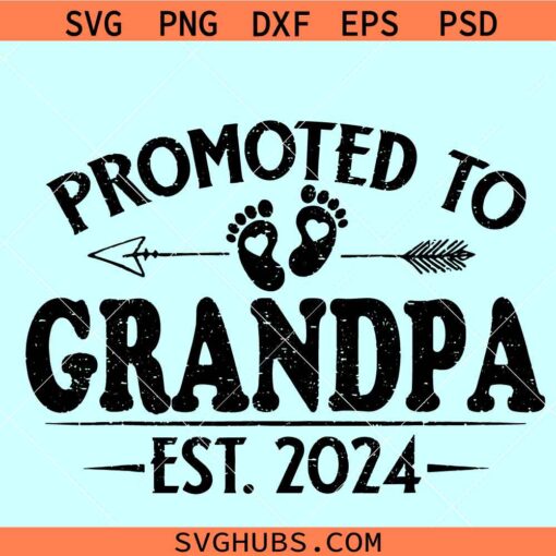 Promoted to Grandpa est 2024 SVG