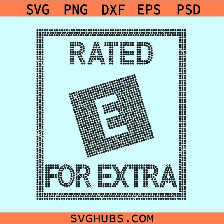 Rate E Rhinestone Template Svg, Rate E For Extra Svg, Rate E Svg
