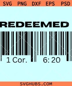 Redeemed barcode SVG, redeemed SVG, Corinthians bible verse svg