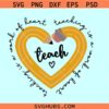 Teaching is a work of heart SVG