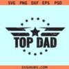 Top Dad distressed SVG, Top dad SVG, Fathers Day svg