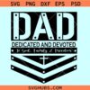 Dad Dedicated and Devoted Svg, Christian Dad Svg, Christian Fathers Day Svg