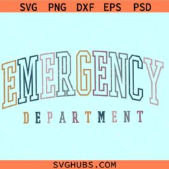 Emergency Department SVG, ER nurse svg, arc nurse svg, nurse college font svg