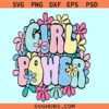 Girl Power Flowers SVG, floral girl power svg, Girl power retro flowers svg