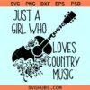 Just a girl who loves country music SVG, Western girl svg, floral guitar svg