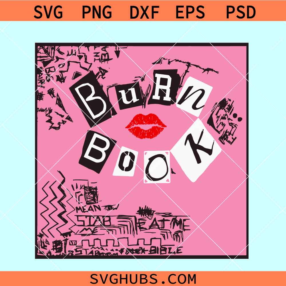 Mean Girls Burn Book cover SVG, Burn Book svg, Mean Girls svg