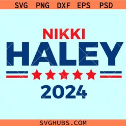 Nikki Haley 2024 SVG, Nikki Haley for president SVG, presidential elections svg, Republican svg