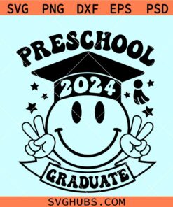 Retro smiley face preschool graduate SVG, 2024 Preschool Graduate 2023 SVG, preschool graduate smiley face SVG