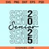 Senior 2025 stacked svg, Class of 2025 SVG, Seniors 2025 SVG, Graduation 2025 SVG