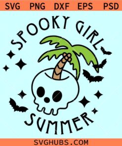 Spooky Girl summer SVG, Halloween Summer svg, Gothic Svg, Spooky Summer svg, Spooky Girl Svg