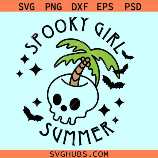 Spooky Girl summer SVG, Halloween Summer svg, Gothic Svg, Spooky Summer svg, Spooky Girl Svg