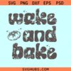 Wake and bake Sourdough distressed SVG, Baking mom SVG, Sourdough mama svg