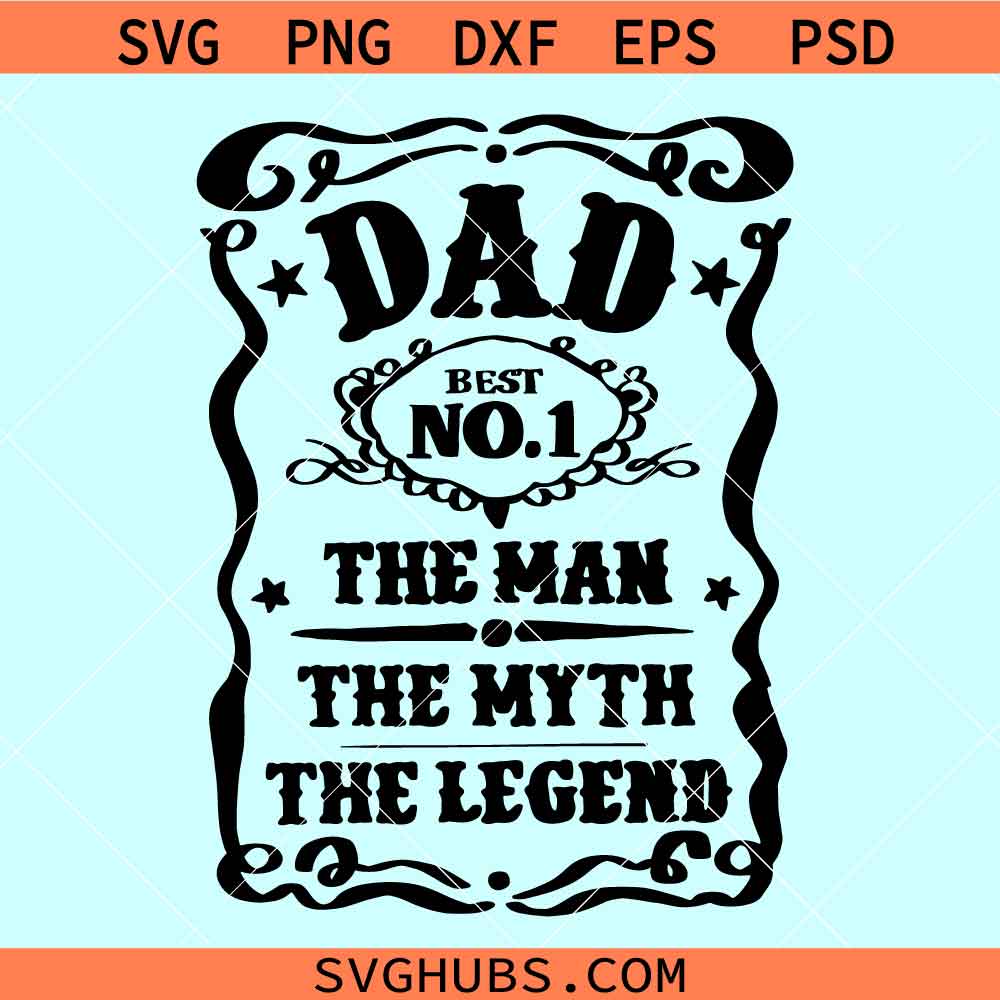 Dad Jack Daniels svg, number 1 dad svg, JD Fathers day svg