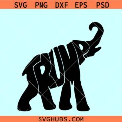 Elephant Trump svg, Elephant Donald Trump 2024 SVG, Trump elephant svg