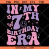 In my 7th Birthday era retro groovy SVG, 7th Birthday shirt svg, birthday wavy letters svg