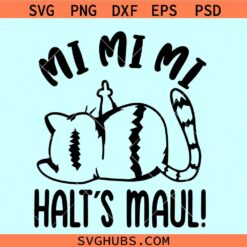 Mi Mi Mi Shut Up Cat Plotter Svg