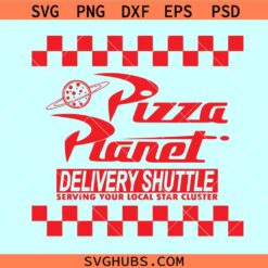 Pizza Planet Delivery shuttle svg, Serving Your Local Star Cluster SVG, Pizza planet svg