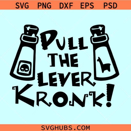 Pull the lever Kronk svg, Disney The Emperor svg, Yzma and Kronk svg