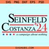 Seinfeld Costanza 2024 svg, a campaign about nothing svg, Elections 2024 svg