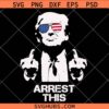 Trump arrest this middle finger svg, Trump arrest This svg, Trump middle finger svg
