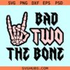 Bad Two the bone SVG, Halloween 2nd Birthday svg, Halloween svg, Skeleton Rock On Hand svg