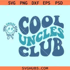 Cool uncles club wavy SVG, uncle shirt svg, cool uncle svg, family reunion svg, uncle gift svg