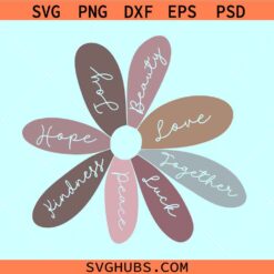 Daisy flower affirmation svg, hope love Joy beauty kindness peace luck svgDaisy flower affirmation svg, hope love Joy beauty kindness peace luck svg