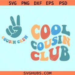 Retro cool cousin club SVG, cousin crew svg, cousin shirt svg, retro wavy cousin club svg