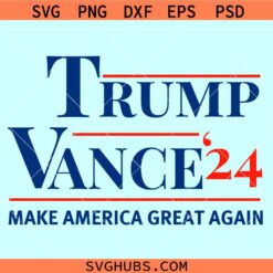 Trump Vance 2024 svg, Trump Vance svg, Donald Trump 2024 svg, Trump Vance 24 svg png