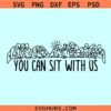 You can sit with us SVG png, Easter shirt SVG, Christian Easter SVG
