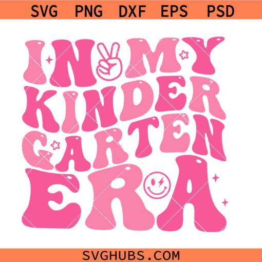 In My Kindergarten Era Groovy Svg, Kindergarten retro wavy svg, Kinder teacher SVG