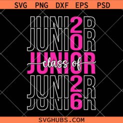 Junior Class of 2026 svg, Class of 2026 svg, graduate 2026 svg, graduation 2026 svg