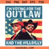 Vintage I'm Voting For The Outlaw And The Hillbilly svg