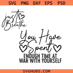 Just Breathe Sleeve Design SVG, Dandelion svg, Chapter Momlife Png, Gift For Mom, Inspirational Quotes Svg