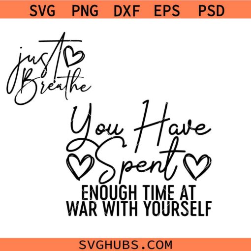 Just Breathe Sleeve Design SVG, Dandelion svg, Chapter Momlife Png, Gift For Mom, Inspirational Quotes Svg