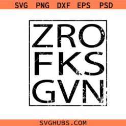 Zero fcks give SVG, Fuck Your Feelings Svg, Fuck Off Svg