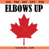 Elbows up SVG, Elbows Up Canada SVG, Maple Leaf SVG     