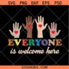Idaho Teacher Everyone Is Welcome Here svg ,Diversity Support Fist Hand SVG, Inclusive Education Teacher SVG