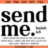 Send me Bible verse SVG, Bible Verse svg, Missionary svg
