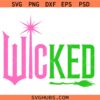 Wicked broom and wand SVG, Wicked Movie Svg, Wicked Emblem Svg, I Have Been Wicked Change For Good Svg